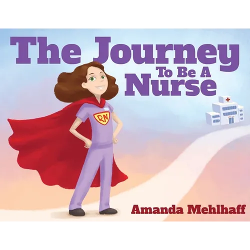 The Journey To Be A Nurse