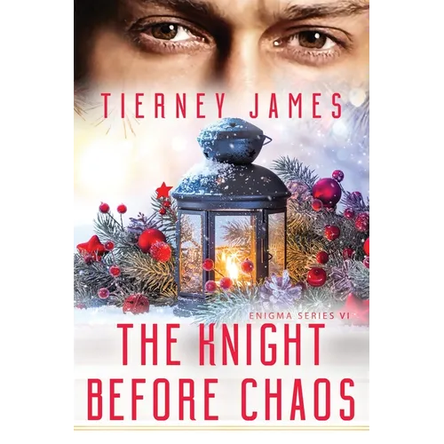 The Knight Before Chaos