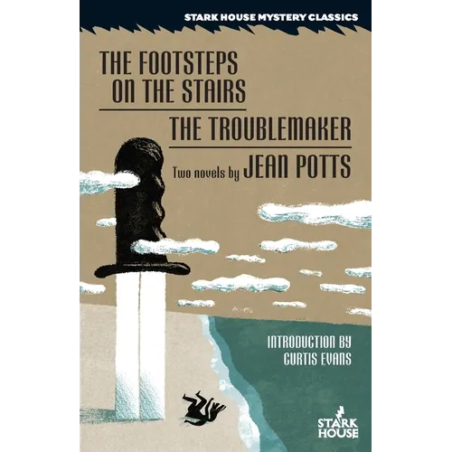 The Footsteps on the Stairs / The Troublemaker