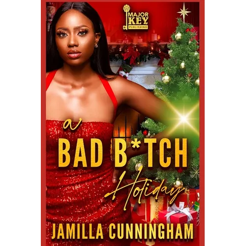 A Bad B*tch Holiday