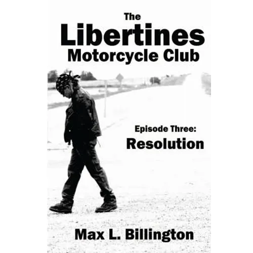 The Libertines Motorcycle Club: Resolution