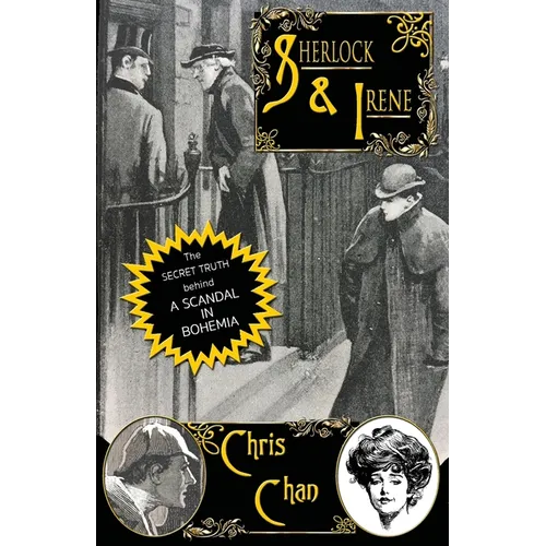Sherlock & Irene: The Secret Truth Behind "A Scandal in Bohemia"
