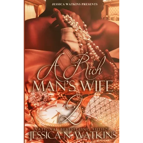 A Rich Man's Wife 2: the Finale
