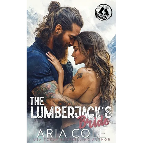 The Lumberjack's Bride: A Mail-Order Bride, Age Gap, Curvy Girl Romance