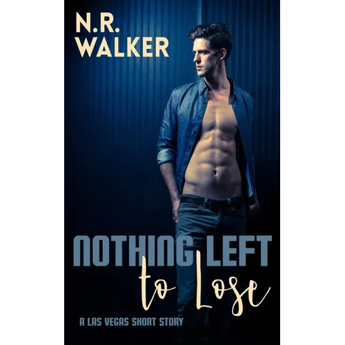 Nothing Left to Lose