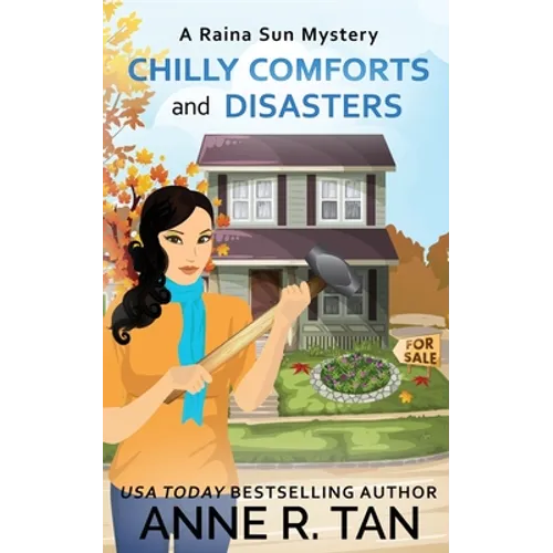 Chilly Comforts and Disasters: A Raina Sun Mystery: A Chinese Cozy Mystery