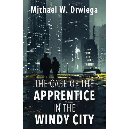 The Case of the Apprentice in the Windy City