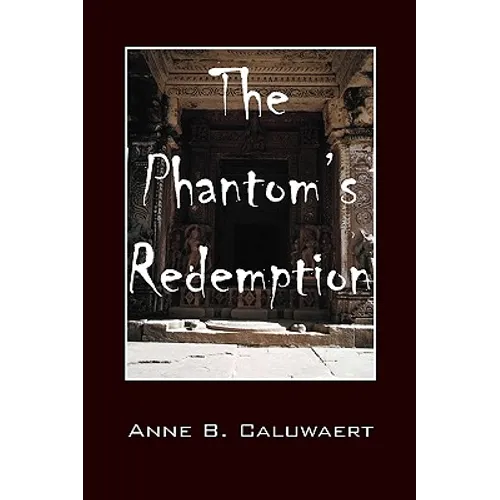 The Phantom's Redemption