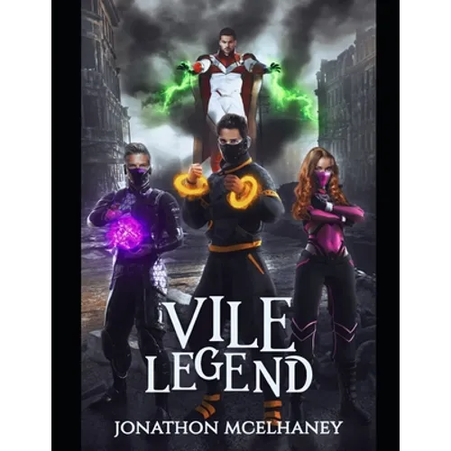 Vile Legends