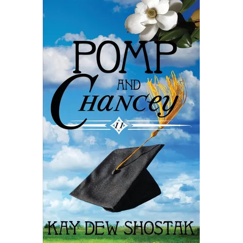 Pomp and Chancey