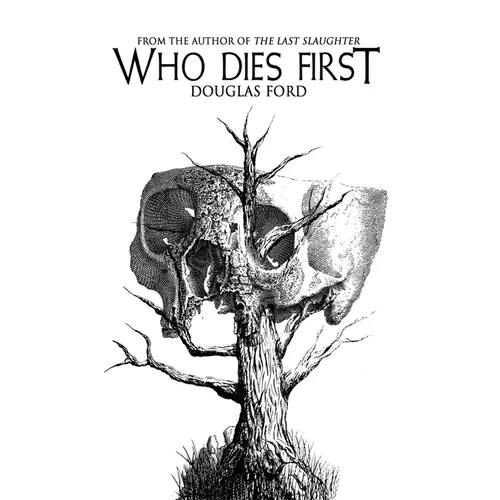 Who Dies First