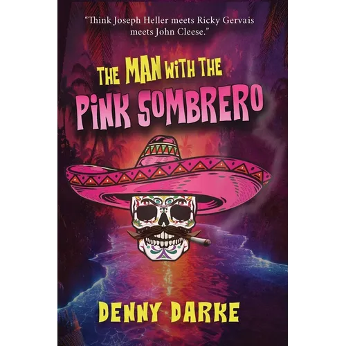 The Man with the Pink Sombrero