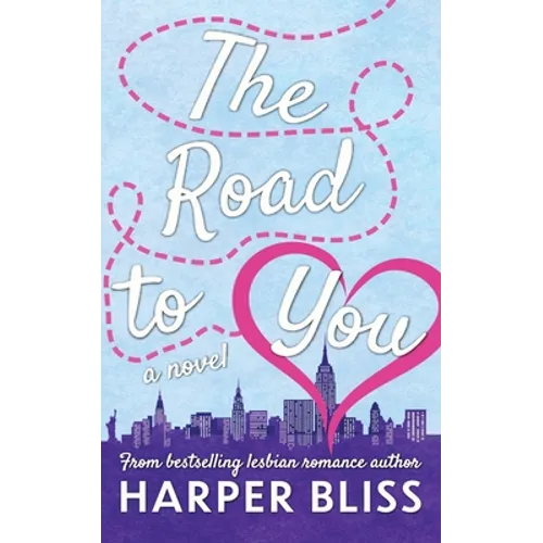 The Road to You: A Lesbian Romance Novel