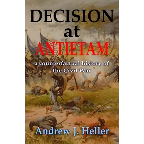 Decision at Antietam