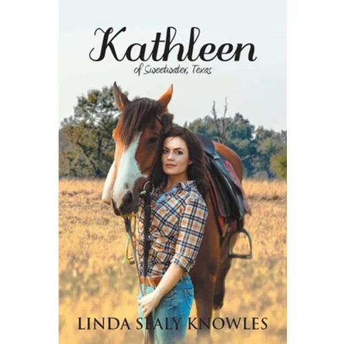 Kathleen of Sweetwater, Texas