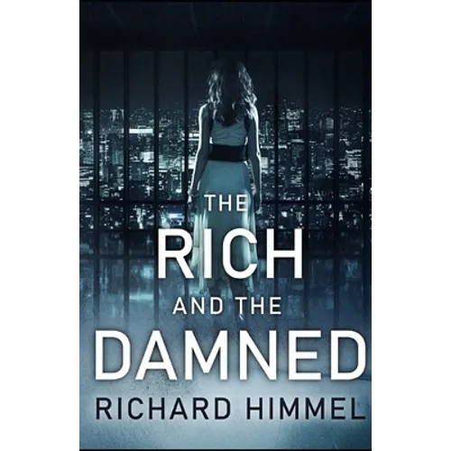 The Rich and the Damned