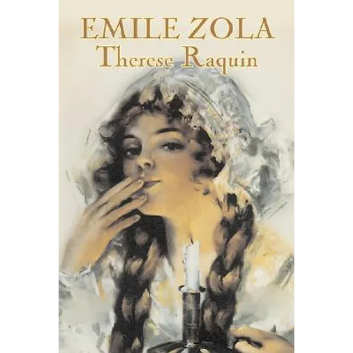 Therese Raquin by Emile Zola, Fiction, Classics
