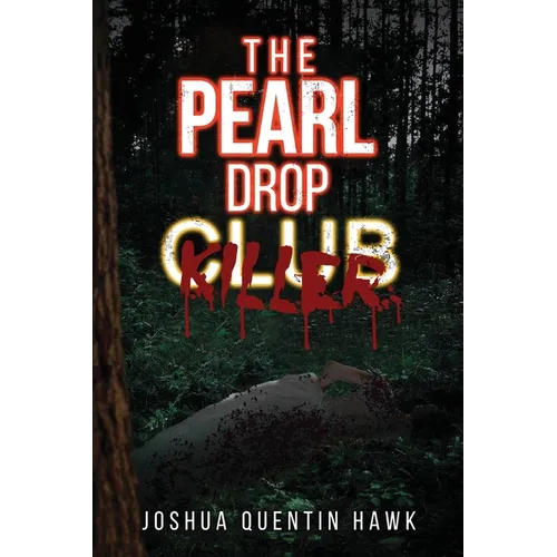 The Pearl Drop Killer