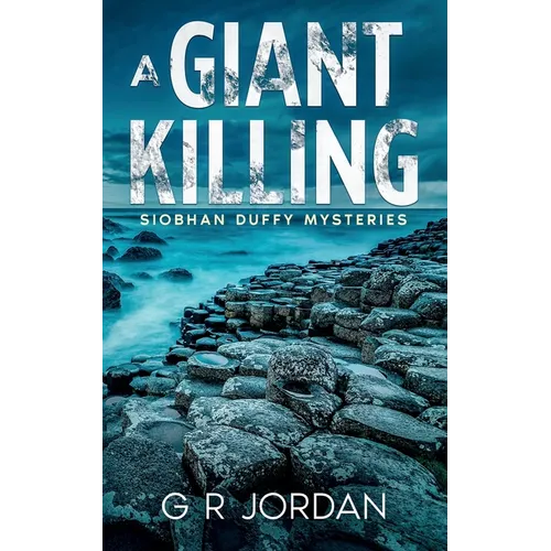 A Giant Killing: Siobhan Duffy Mysteries