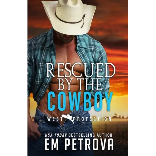Rescued by the Cowboy