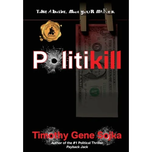 Politikill: When Politicians Lie, People Die