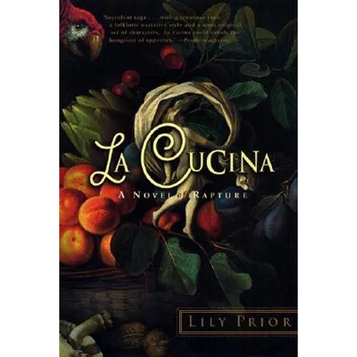 La Cucina: A Novel of Rapture