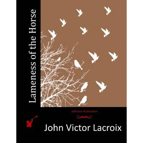 Lameness of the Horse