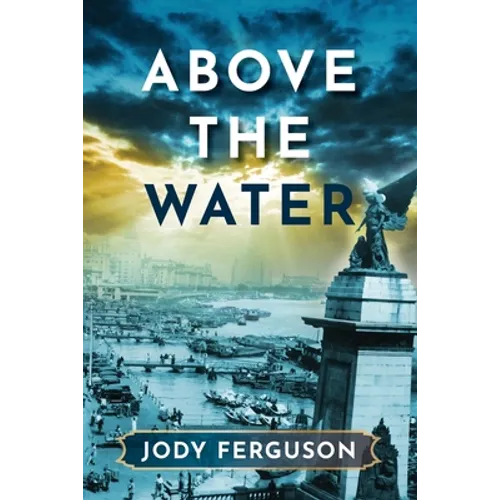 Above the Water