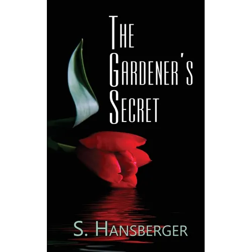 The Gardener's Secret