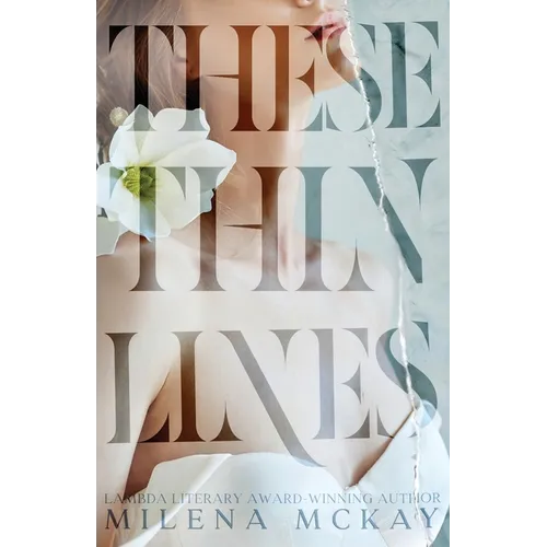 These Thin Lines