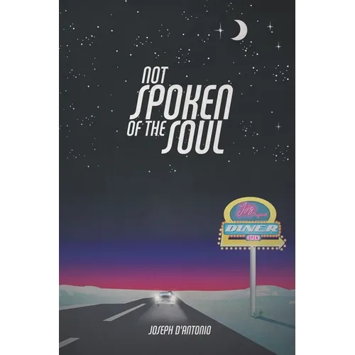 Not Spoken of the Soul