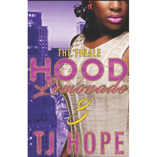 Hood Lemonade 3: The Finale