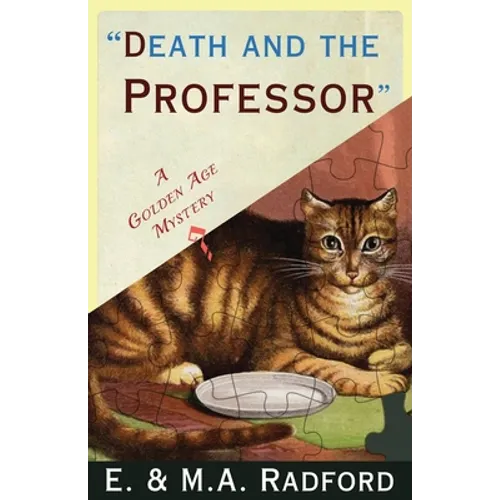 Death and the Professor: A Golden Age Mystery