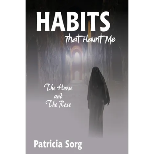 Habits That Haunt Me