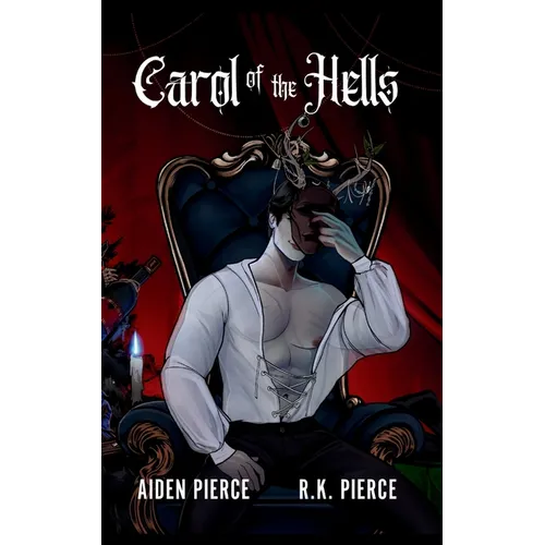Carol of the Hells: A Dark Paranormal Romance Novella