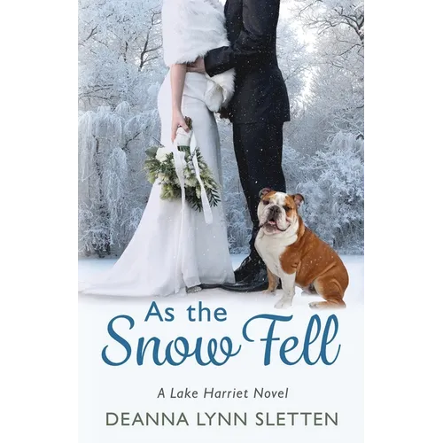 As the Snow Fell: A Lake Harriet Novel