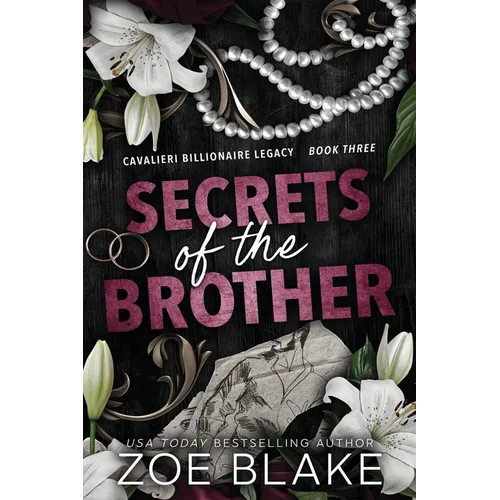 Secrets of the Brother: A Dark Enemies to Lovers Romance