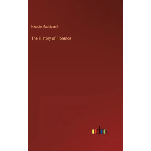 The History of Florence