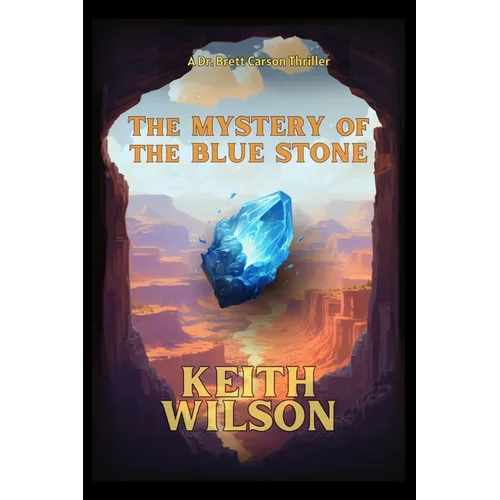 The Mystery of the Blue Stone