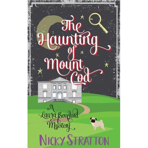 The Haunting of Mount Cod: A Laura Boxford Mystery