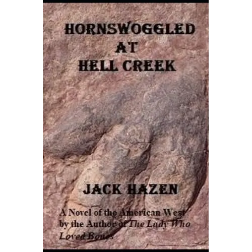 Hornswoggled at Hell Creek