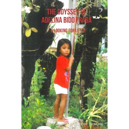 The Odyssey of Adelina Bido Fraga
