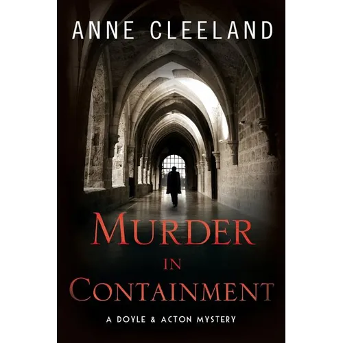 Murder in Containment: A Doyle and Acton Mystery