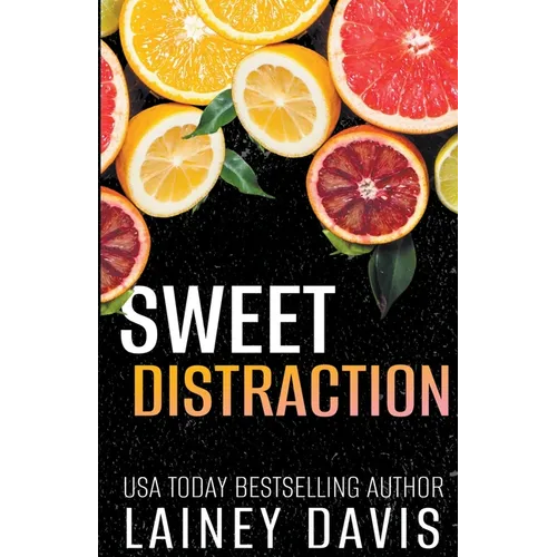 Sweet Distraction
