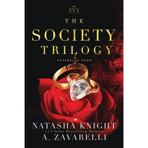 The Society Trilogy: A Sovereign Sons Novel