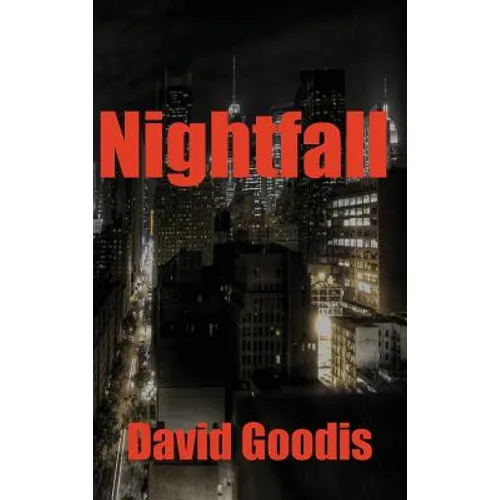 Nightfall: A Noir Thriller of Flight, Fear, and Fatal Consequences