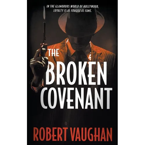 The Broken Covenant: A Crime Thriller