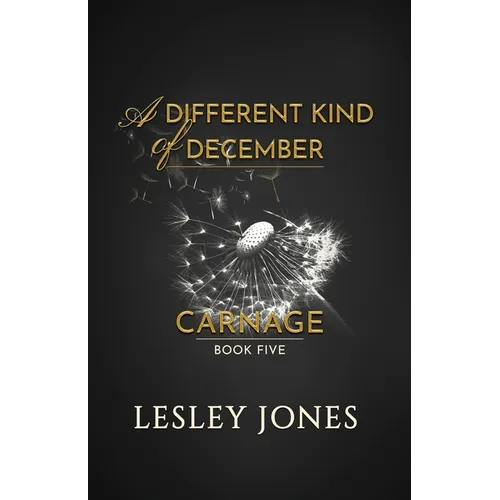 A Different Kind Of December: A Carnage Short Story