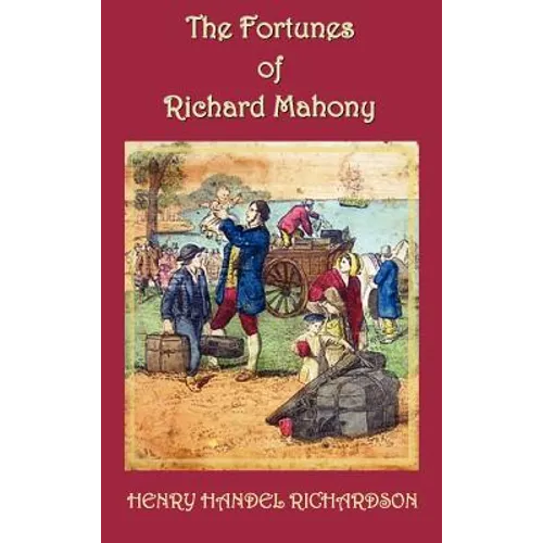The Fortunes of Richard Mahony
