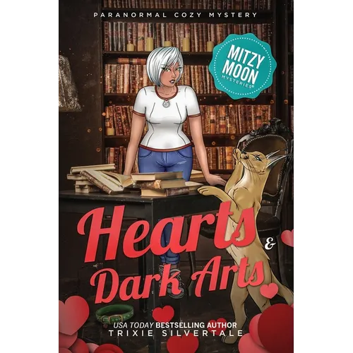 Hearts and Dark Arts: Paranormal Cozy Mystery